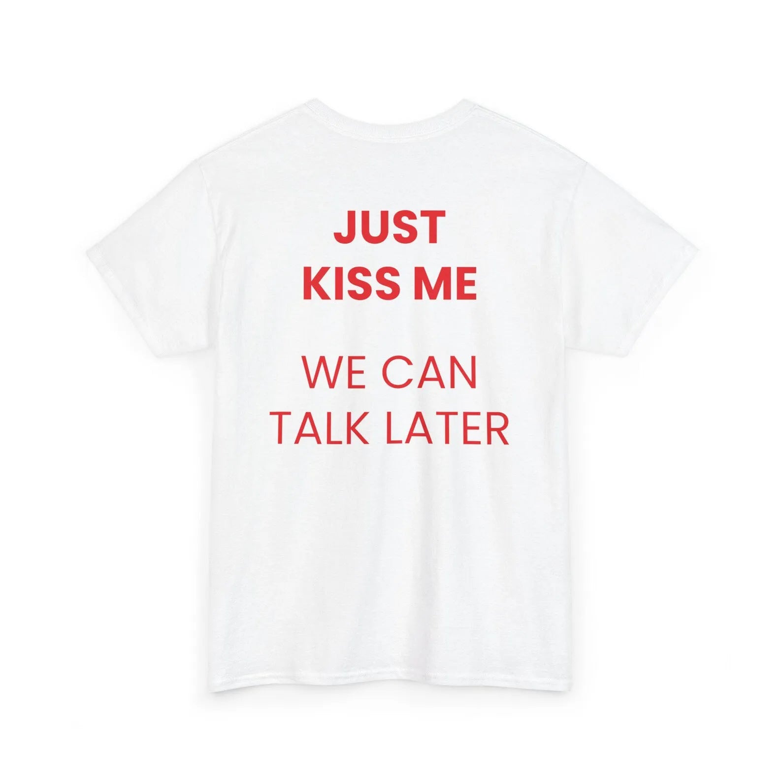JUST KISS ME WE LATER Men's Printed Short Sleeve
